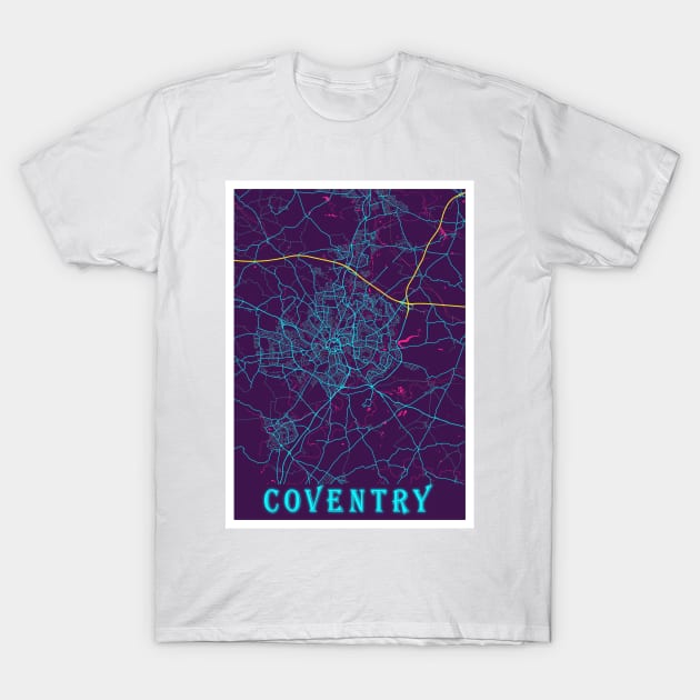 Coventry Neon City Map, Coventry Minimalist City Map Art Print T-Shirt by tienstencil